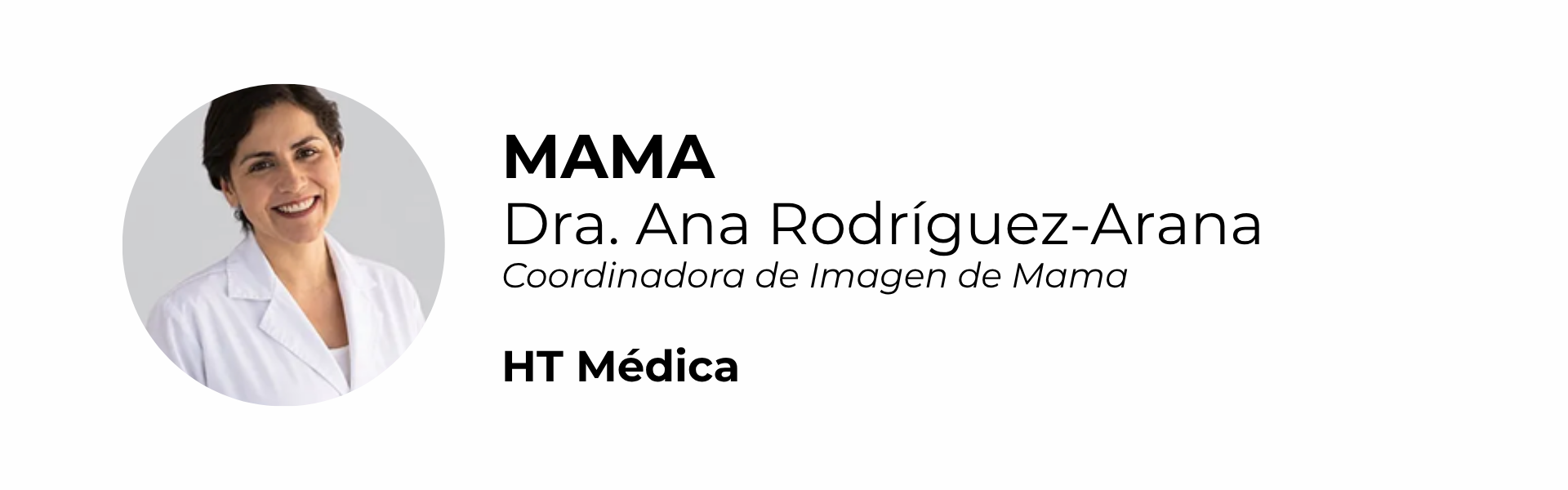 Mama · Dra. Ana Rodríguez-Arana · HT Médica